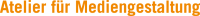 Atelier für Mediengestaltung